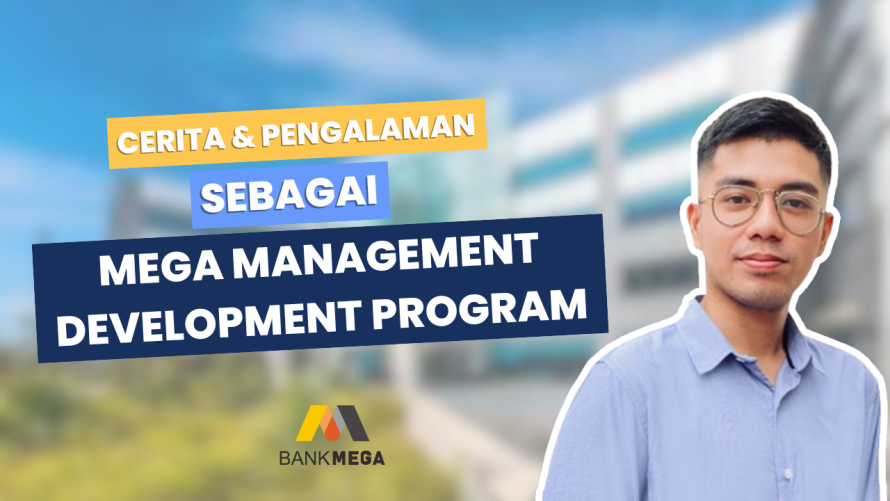 Pengalaman MMDP di Bank Mega