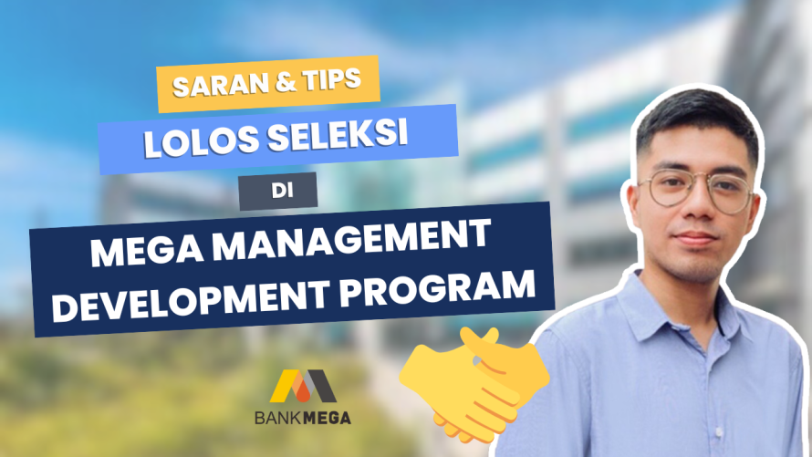 Saran dan Tips Lolos Seleksi Bank Mega
