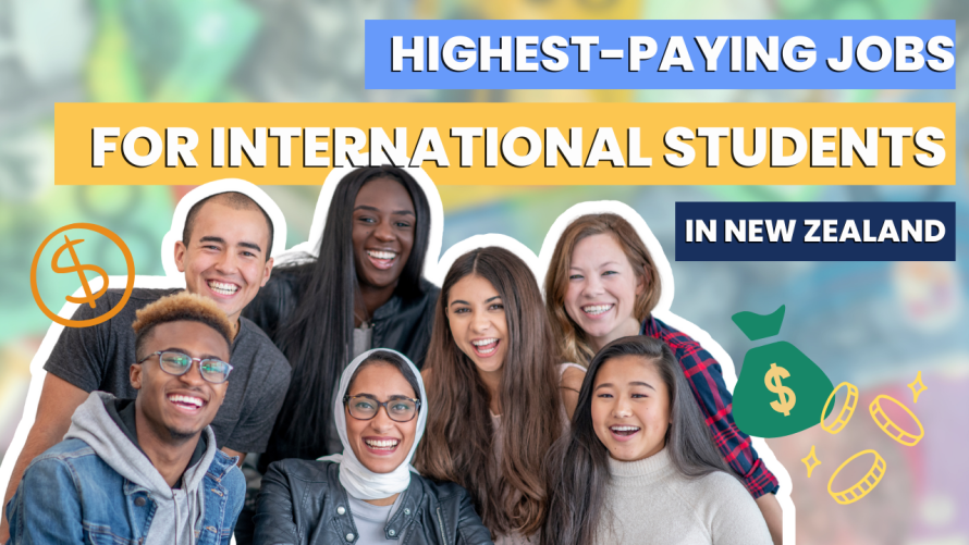 Graphic that says Highest paying Jobs for international students in New Zealand.png